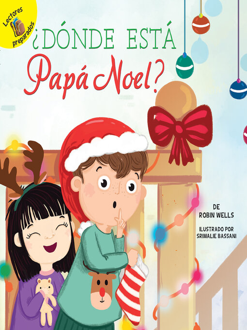 Title details for ¿Dónde está Papá Noel? (Where Is Santa?) by Robin Wells - Available